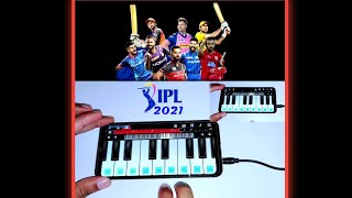 Vivo IPL 2021 Theme Song Piano Tutorial
