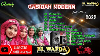 EL WAFDA QASIDAH MODERN full Album 2020 | enak di dengar |  Edisi jum'at 28-08-2020