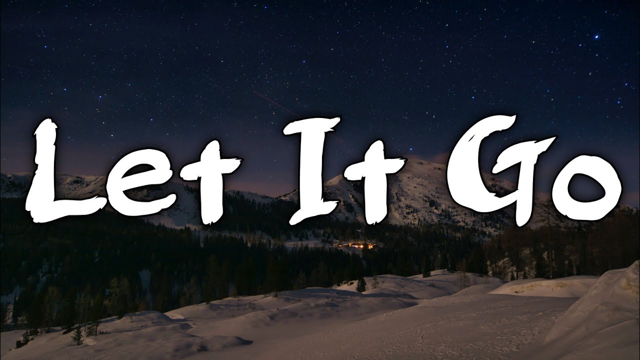 Idina Menzel - Let It Go (Lyrics) - YouTube