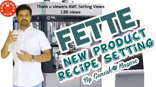 FETTE new product recipe setting