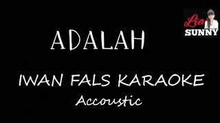 ADALAH || IWAN FALS KARAOKE