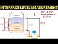 Working of Interface Level Measurement by using DPT- Level Transmitter basics