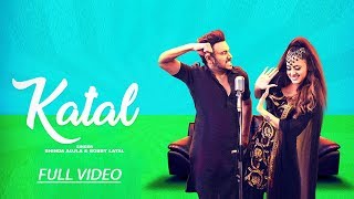 Katal (Studio Session 3) | Bhinda Aujla | Bobby Layal | Latest Song 2018 | The Most Wanted Records
