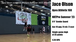 Jace Olson complete #nxtpro  Summer 2023 #Basketball highlights