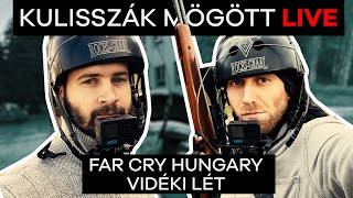 Kulisszák Mögött LIVE - Far Cry és vidéki parasztságok