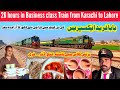 Business class Travel of 37UP Baba Farid Express form Karachi to Lahore