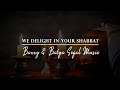 We Delight In Your Shabbat | Barry & Batya Segal