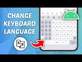 How to Change Keyboard Language on Samsung Phone