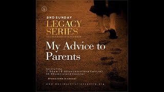 Legacy Series Part 2A: My Advice To Parents |Pastor Kingsley Okonkwo