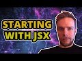 ReactJS Tutorial Starting With JSX