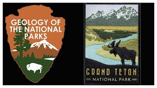 Geology of Grand Teton National Park