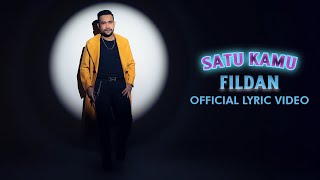 Fildan - Satu Kamu | Official Lyric Video