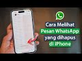 Cara Melihat Pesan WhatsApp yang dihapus di iPhone