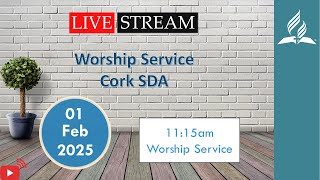 Cork Seventh Day Adventist Church -Communion Service  01.02.2025