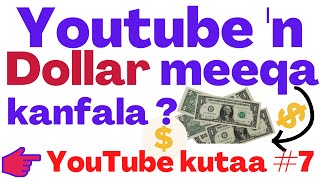 YouTube'n Qarshii Meeqa fi Yoom nuuf kanfaluu eegala? | Eenyutu nuuf kanfala? | YouTube Money Making