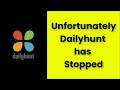 Unfortunately Dailyhunt Has Stopped Error Android & Ios - 2022 - Fix