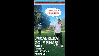 PART 1 - VALLEY GOLF ANTIPOLO FRONT 9