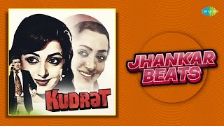Kudrat - Jhankar Beats | Tune O Rangile | Hamen Tumse Pyar Kitna | Sajti Hai Yun Hi Mehfil