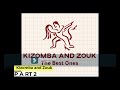 Best Selection Of Zouk/Kizomba - Melhores Zouk/Kizombas Mix pt. 2