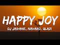 DJ Jaivane, Navaro, uLazi - Happy Joy
