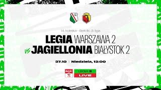 Betclic 3. Liga: Legia II Warszawa vs Jagiellonia Białystok II (live)