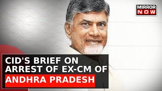CID Briefs On Arrest Of Ex-CM Of Andhra Pradesh Chandrababu Naidu In Skill Development Scam