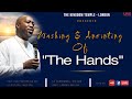 Washing And Anointing Of The Hands Miracle Service