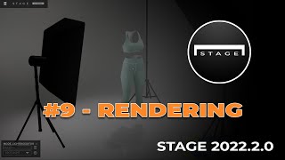 STAGE 2022.2.0 - Part 09 - Rendering