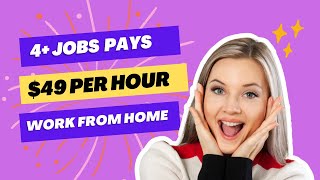 $49 PER HOUR WORK FROM HOME REMOTE JOB NO DEGREE NEEDED, START ASAP | 2022 BEST REMOTE JOBS