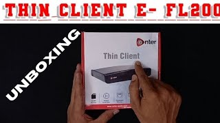 Thin client  E-FL200/ Ncomputing/ Thin Client Unboxing/ Jitendra sir ka unboxing channel