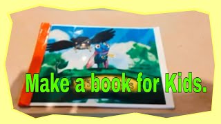 How To Make a flip Book For Kids!!!