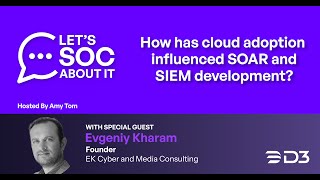 How has cloud adoption influenced SOAR and SIEM development?