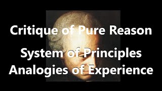 The Analogies of Experience | Critique of Pure Reason