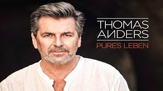 Thomas Anders - Pures Leben (Official Album)