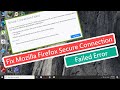 Fix Firefox Secure Connection Failed Error