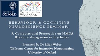 BEACON Seminar: A computational perspective on NMDA receptor antagonism in psychiatry