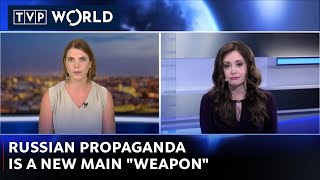 Russian propaganda is a new main "weapon" – TVP World