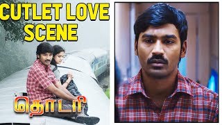 Thodari - Tamil movie | Cutlet Love Scene | Dhanush | Keerthy Suresh
