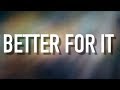 Better For It - [Lyric Video] Riley Clemmons