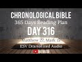 day 316 esv dramatized audio one year chronological daily bible reading plan nov 12