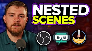Nested Scenes in OBS - Advanced OBS Tips & Tricks