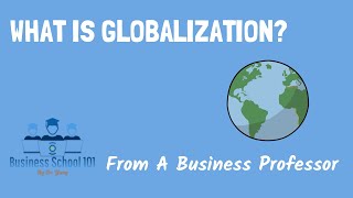 (New) what is globalization? 4 drivers of globalization |  International Business