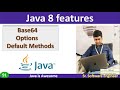 Base64, Optional, Default Method,  forEach method  | java 8 features