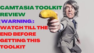 CAMTASIA TOOLKIT REVIEW| Camtasia Toolkit Reviews| Watch Till The End Before Getting This Toolkit.