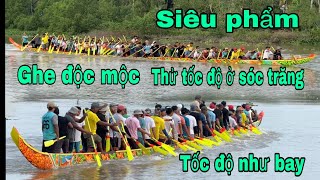 ghe ngo độc mộc thử tốc độ ở đoạn cuối sông maspero sóc trăng tốc độ như bay