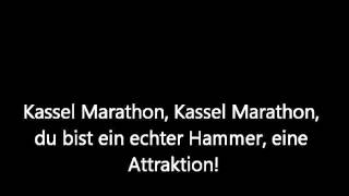 Kassel Marathon Hymne 2009 mit Text