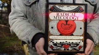 Radical Mycology Book Trailer