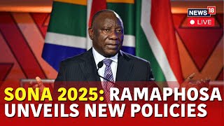 Cyril Ramaphosa Speech Live | Ramaphosa 2025 State Of The Nation Address | South Africa | N18G