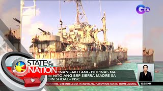 Walang ipinangako ang pilipinas na aalisin nito ang BRP Sierra Madre sa Ayungin Shoal - NSC | SONA