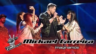 Mickael Carreira - Imaginamos | Gala | The Voice Portugal